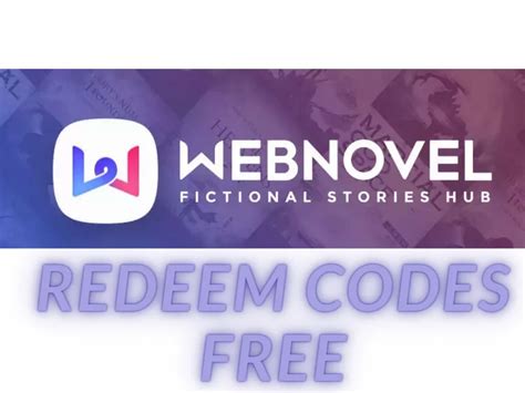 Webnovel codes.  Includes verified codes and single-use codes & more.  Save...