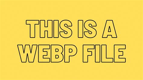 Using cwebp to Convert Images to the WebP Format. U
