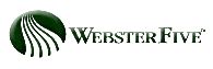 Webster 5 cents savings bank. Webster Five will never call, text or email asking you for any personal or account information. If you believe that you are a victim of identity theft or fraud involving one of your Webster Five accounts, or to report a lost or stolen card, call 800-696-9401. 