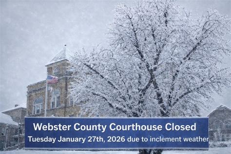Webster county judge executive.  Courthouse will be closed New Years e...