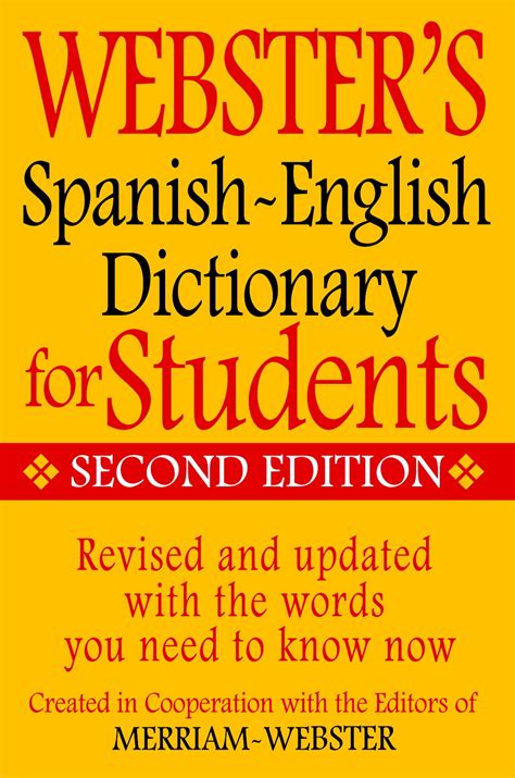 Read Websters Spanishenglish Dictionary For Students Second Edition By Merriamwebster  Inc
