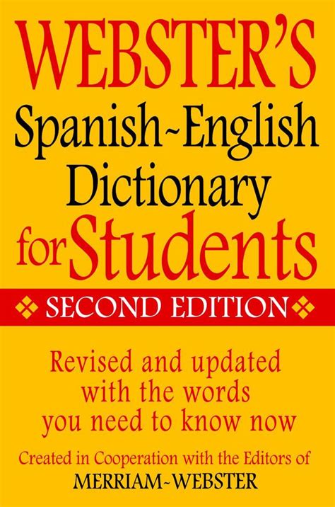 Read Online Websters Spanishenglish Dictionary For Students Second Edition By Merriamwebster  Inc