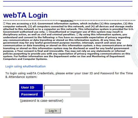 Login using eAuthentication To login using webTA Credentials, please enter your User ID and Password for the Time & Attendance system: . 