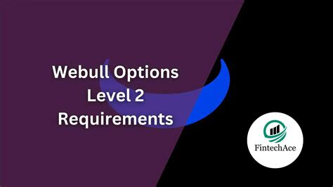 Webull options level 2 requirements. Things To Know About Webull options level 2 requirements. 
