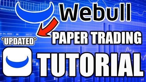WeBull paper trading tutorial for beginners - how to use WeB