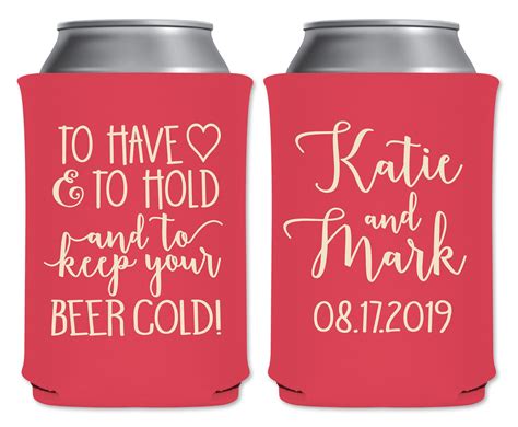 Wedding koozie. Wedding Can Coolers, or Can Koozies as they are sometimes called, are the perfect wedding party favor to pass out at your reception. Since you can buy them by the dozen or in packs of fifty, they are both affordable and fun keepsakes for your wedding reception. Wedding can coolers from Oriental Trading are the perfect, personalized keepsake! 