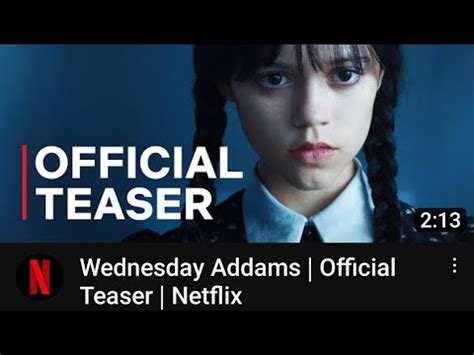 Wednesday Addams Official Teaser Netflix YouTube. 
