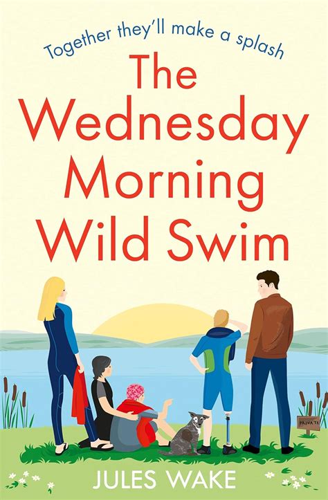 Wednesday Morning Wild Swim The Yorkshire Escape Book 2