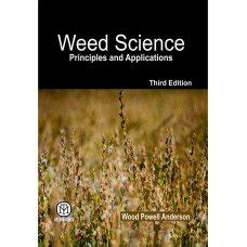 Weed Science Principles And Applications