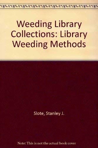 Weeding Library Collections: Library Weeding Methods