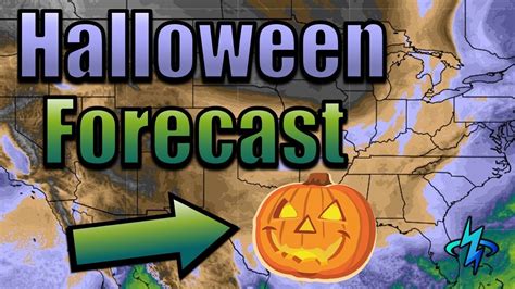 Weekend Weather, Plus Halloween Forecast