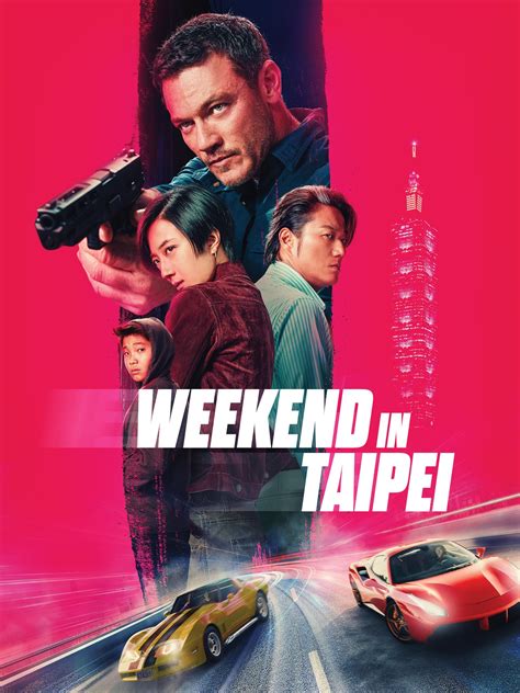 Weekend in Taipei Prime Video.