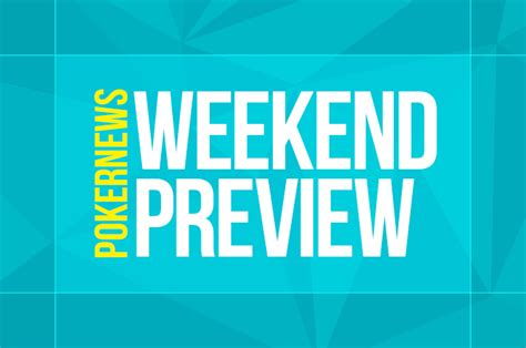 Weekend preview 