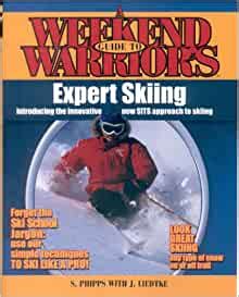 Weekend warriors guide to expert skiing weekend warriors guides. - Kurze deutsche syntax auf historischer grundlage..