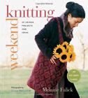 Read Weekend Knitting 50 Unique Projects And Ideas By Melanie Falick