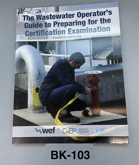 Wef abc wastewater operators guide to preparing for the certification examination. - Kunsthandwerk und industrieform des 19. und 20. jahrhunderts.