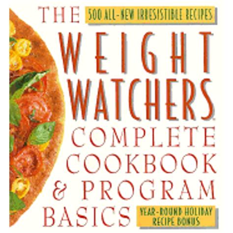 Weight Watchers Complete Cookbook and Program Basics