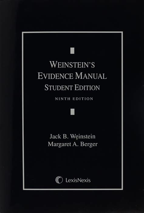 Weinsteins evidence manual by jack b weinstein. - Brier creek a guide to the history and legend of.