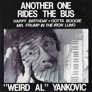 Weird Al Yankovic - Another One Rides The Bus Lyrics