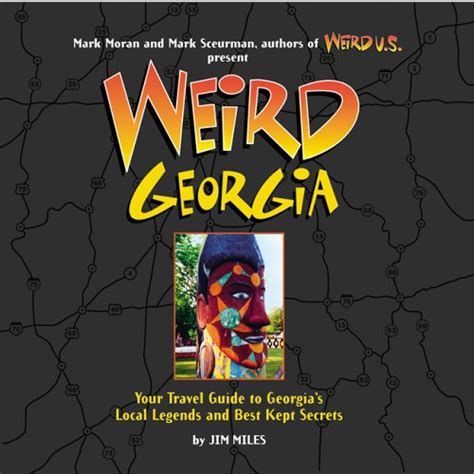 Weird georgia your travel guide to georgia s local legends and best kept secrets. - Crisis politicas latino americanas y el militarismo..