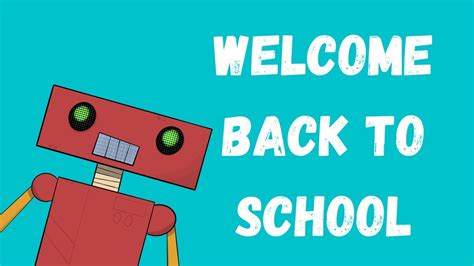 Welcome Back to School - YouTube