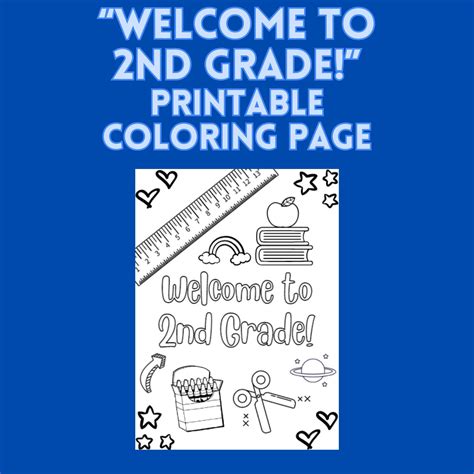Welcome To 2nd Grade Coloring Shee