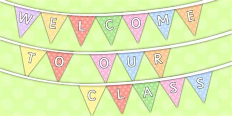 Welcome To Our Class Display Bunting