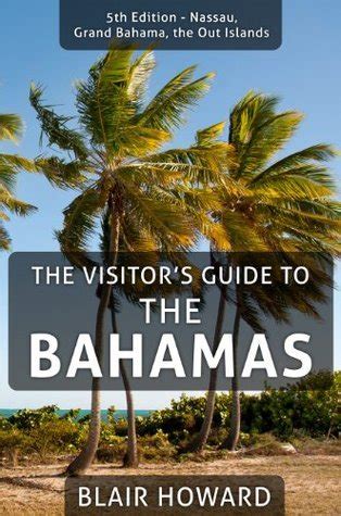 Welcome to the Bahamas A Visitor s Guide