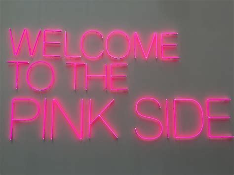 Welcome to the Pink Side