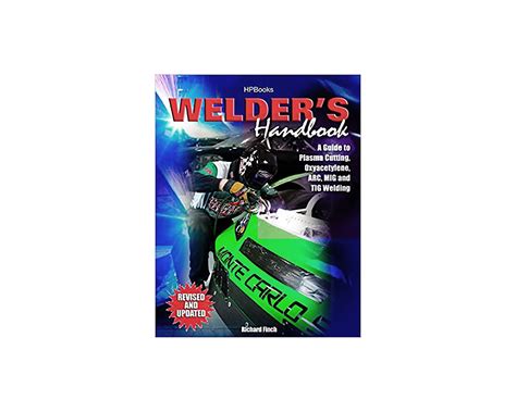 Welders handbook revisedhp1513 a guide to plasma cutting oxyacetylene arc mig and tig welding. - Case mx100 mx110 mx120 mx135 series tractors service repair manual.