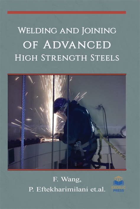 Welding and Joining of Advanced High Strength Steels AHSS