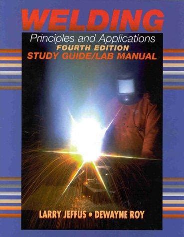 Welding principles and applications study guide lab manual. - 2009 audi tt crankshaft seal manual.