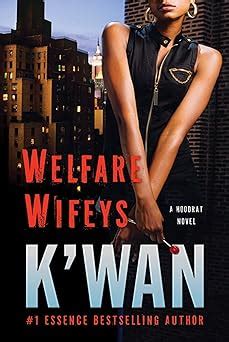 Read Online Welfare Wifeys Hood Rat 4 By Kwan