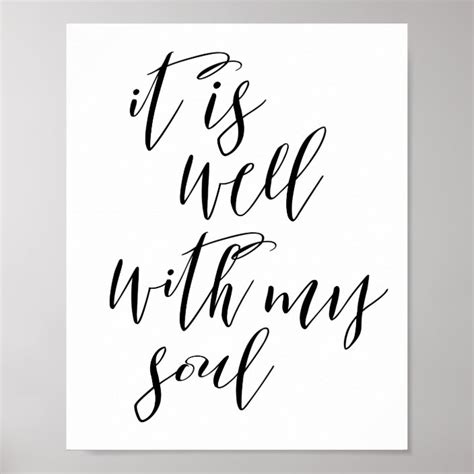 Well With My Soul Posters & Prints Zazzle