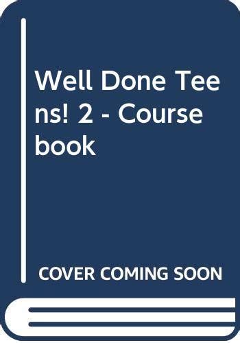 Well done teens! 1   course book. - Fundamentals of heat transfer solutions manual.