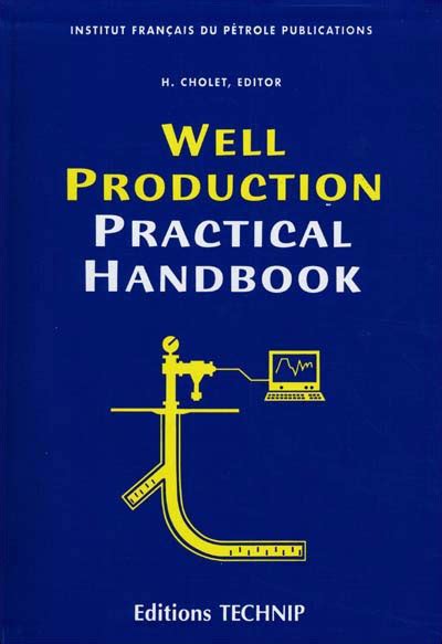Well production practical handbook by henri cholet. - Linden handbook of batteries 4th edition.