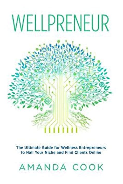 Wellpreneur the ultimate guide for wellness entrepreneurs to nail your niche and find clients online. - Evinrude 200 ocean pro service manual.