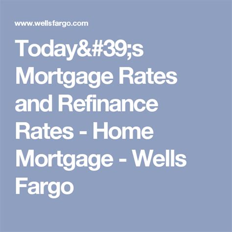 Wells fargo home mortgage refinance rates. Things To Know About Wells fargo home mortgage refinance rates. 