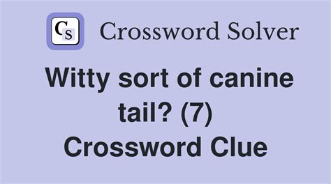 Welsh Canine - Crossword Clue Answers - Crossword Solver