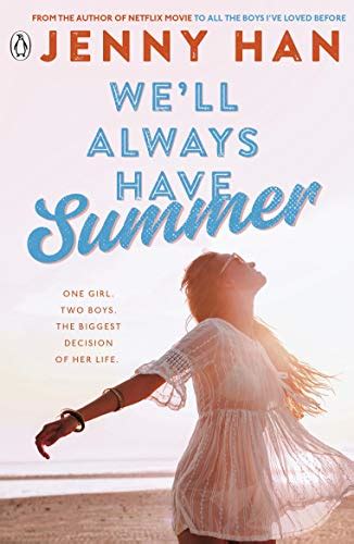 Buku We'll Always Have Summer karya Jenny Han. Seorang Gadis.Dua lelaki tampan.Dan keputusan terpenting yang harus diambilnya. Isabel (Belly) hanya pernah jatuh cinta kepada dua lelaki, keduan. 