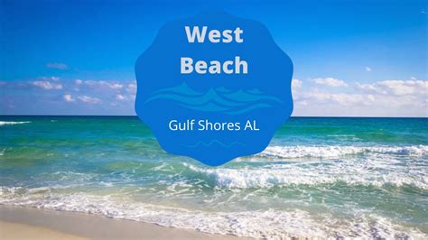 West Beach Gulf Shores AL - YouTube