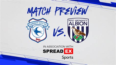 West Bromwich Albion vs Cardiff City prediction, preview