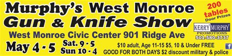 The West Monroe Gun Show will be held at West Monroe Civic Center and hosted by Kerry Murphy Promotions. All state, local and federal firearm laws apply. Note: This show has been cancelled. Venue Information. West Monroe Civic Center. 901 Ridge Ave. West Monroe, LA 71201. Latitude: 32.52248 Longitude: -92.10333. Promoter Information. Kerry ....
