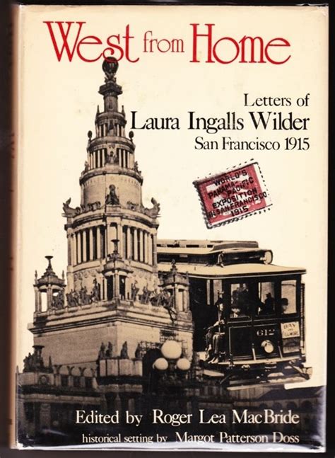 Full Download West From Home Letters Of Laura Ingalls Wilder San Francisco 1915  Little House 11 By Laura Ingalls Wilder