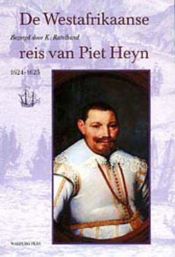 Westafrikaanse reis van piet heyn, 1624 1625. - Hij overwon iedereen op een vrouw na.