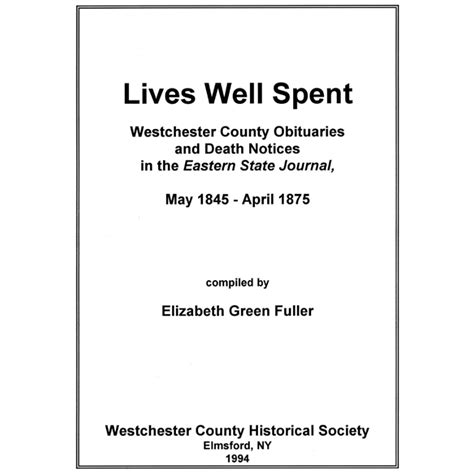 Lives well spent : Westchester County obituaries and death not