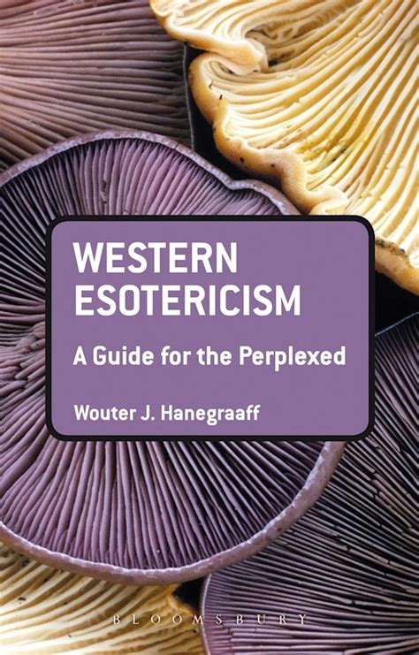 Western esotericism a guide for the perplexed guides for the. - A segunda vida de brás cubas.