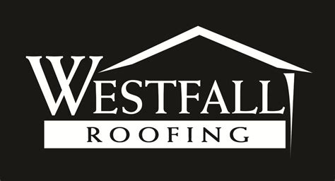 Westfall roofing. Things To Know About Westfall roofing. 
