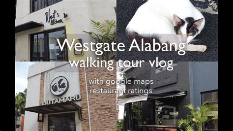 Westgate Alabang Walking Tour Vlog with Google Maps …