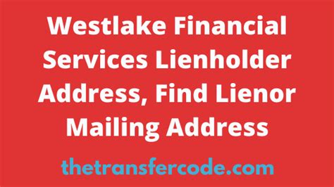 Westlake Fiscal Lienholder Address are, Lake Monetary, BUT Box 997592, Sacramento, CA 95899, USA. Let's find out more! Skipped to what. ... Customer Care Mailing Address: Westlake Customer Care P.O. Box 76809 Los Angeles, CA 90054-0809. Title/DMV Department: PO Box 997592 Sacramento, CA 95899. Deal Submission Addresses:. 